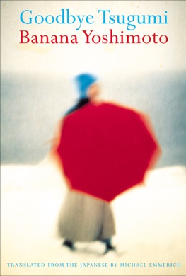 Capa do livro Goodbye Tsugumi de Banana Yoshimoto