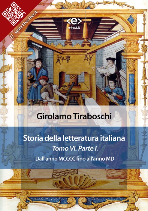 Storia della letteratura italiana del cav. Abate Girolamo Tiraboschi – Tomo 6. – Parte 1