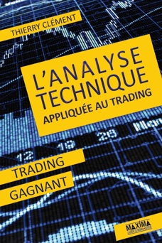L'analyse technique appliquée au trading - Thierry Clément