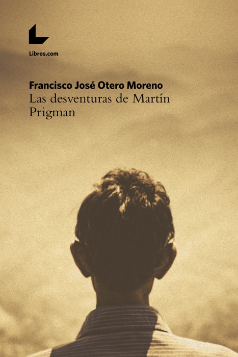 Las desventuras de Martín Prigman