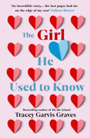 Tracey Garvis Graves - The Girl He Used to Know artwork