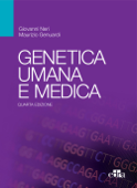 Genetica umana e medica 4 ed. - Giovanni Neri & Maurizio Genuardi