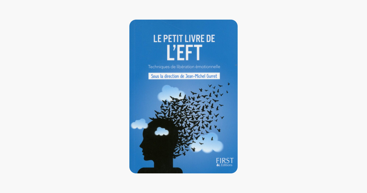 LEFT (Techniques de libération émotionnelle) Pour les Nuls (French Edition)