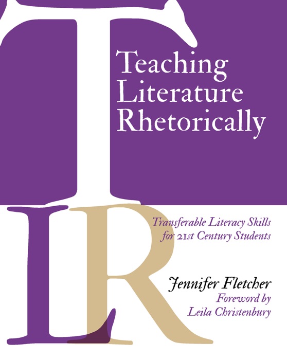 Teaching Literature Rhetorically