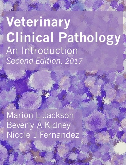 Veterinary Clinical Pathology - An Introduction