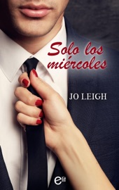 Solo los miércoles - Jo Leigh by  Jo Leigh PDF Download