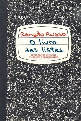 Capa do livro Renato Russo: O Livro das Listas de Renato Russo