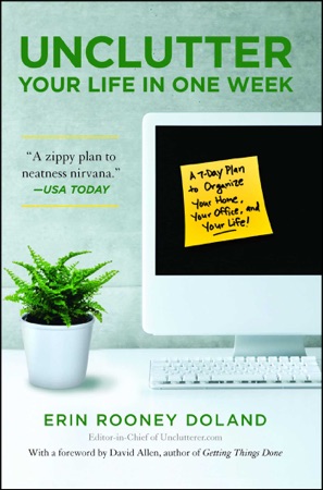unclutter your life in a week
