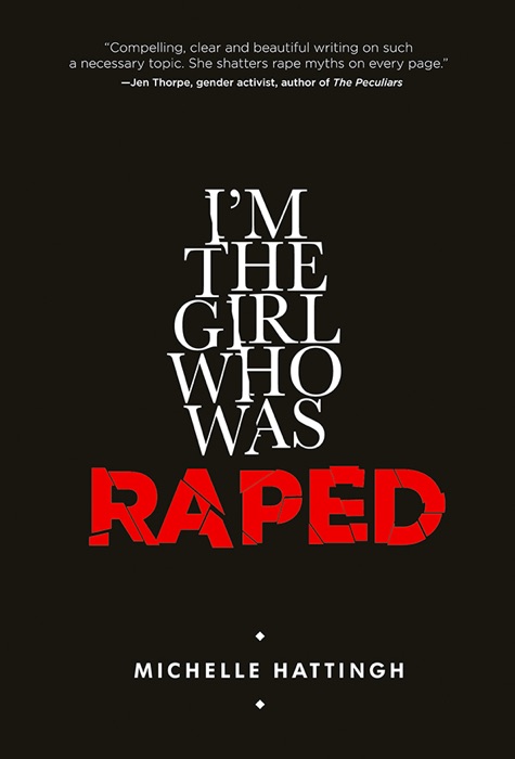 I'm the Girl Who Was Raped