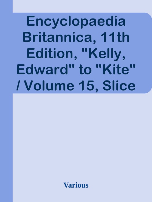 Encyclopaedia Britannica, 11th Edition, 