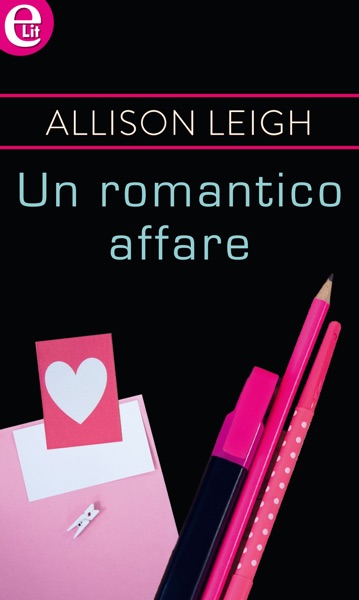 Un romantico affare (eLit)