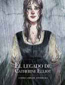 El legado de Catherine Elliot - Esther Gili & Gemma Camblor