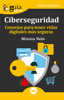 GuíaBurros: Ciberseguridad - Mónica Valle