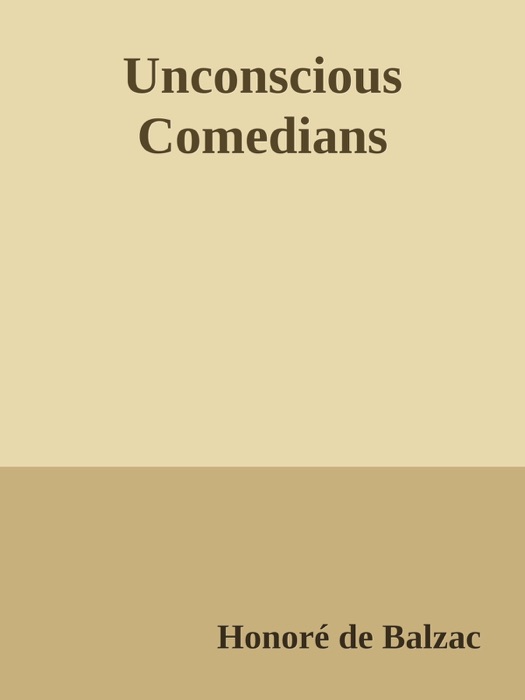 Unconscious Comedians