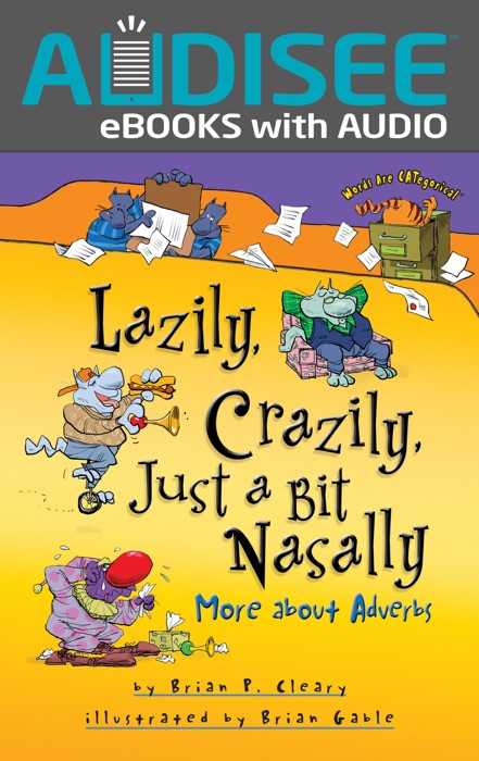 Lazily, Crazily, Just a Bit Nasally (Enhanced Edition)