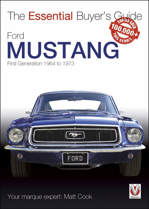 Ford Mustang - First Generation 1964 to 1973