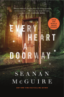 Seanan McGuire - Every Heart a Doorway artwork