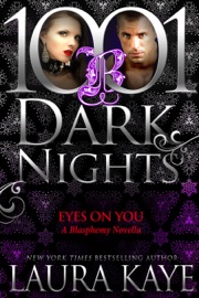 Eyes On You: A Blasphemy Novella