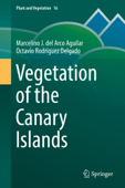 Vegetation of the Canary Islands - Marcelino J. del Arco Aguilar & Octavio Rodríguez Delgado