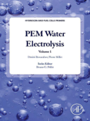 PEM Water Electrolysis (Enhanced Edition) - Dmitri Bessarabov & Pierre Millet