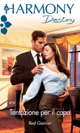Tentazione per il capo - Red Garnier by  Red Garnier PDF Download