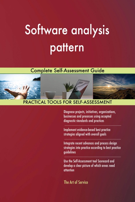 Software analysis pattern Complete Self-Assessment Guide