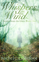 Rachel Lightfoot - Whispers on the Wind artwork