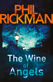 The Wine of Angels - Phil Rickman