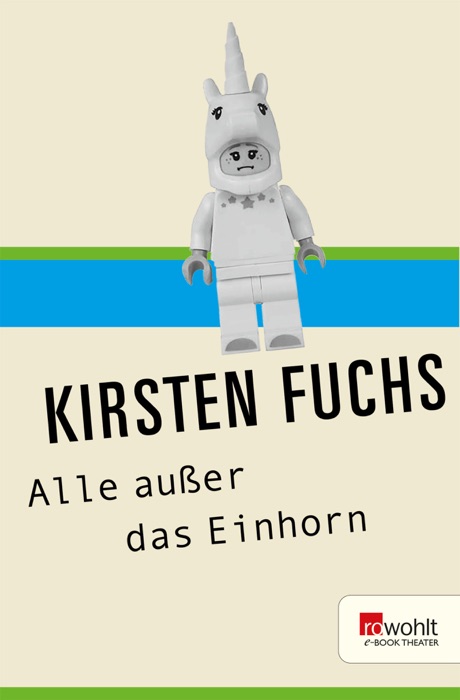 Alle außer das Einhorn