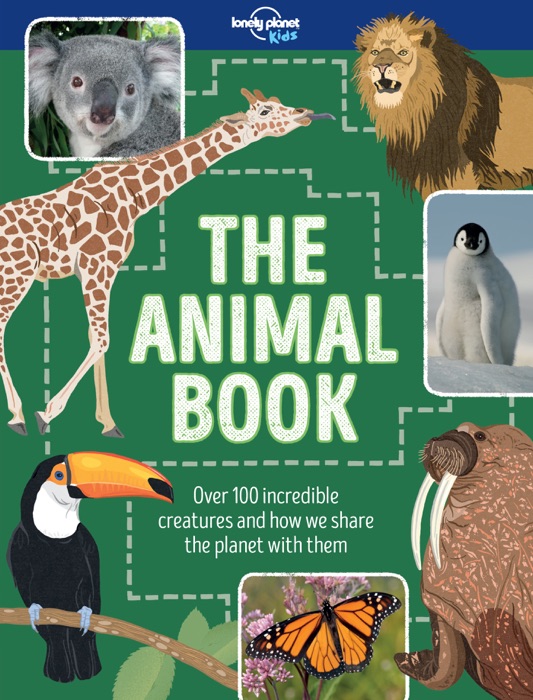 Lonely Planet Kids The Animal Book