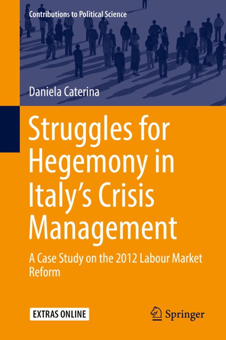 Struggles for Hegemony in Italy’s Crisis Management