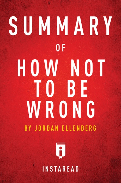 Summary of How Not To Be Wrong