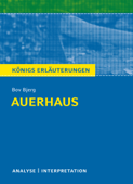 Auerhaus. Königs Erläuterungen. - Wolfgang Reitzammer & Bov Bjerg