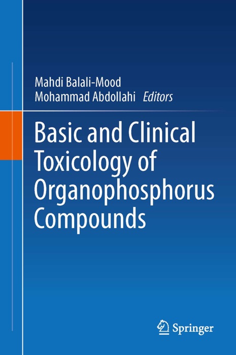 Basic and Clinical Toxicology of Organophosphorus Compounds