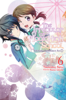 Tsutomu Sato & Kana Ishida - The Irregular at Magic High School, Vol. 6 (light novel) artwork