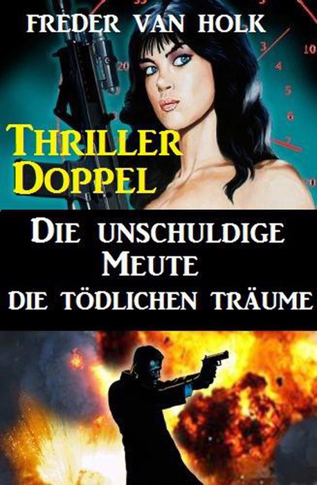 Thriller Doppel: Die unschuldige Meute/Die tödlichen Träume