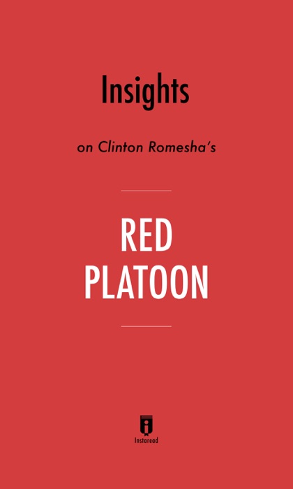 Insights on Clinton Romesha’s Red Platoon by Instaread