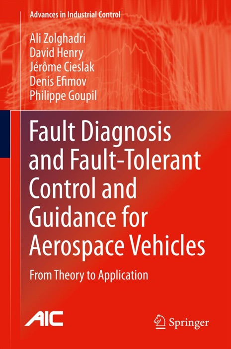 Fault Diagnosis and Fault-Tolerant Control and Guidance for Aerospace Vehicles