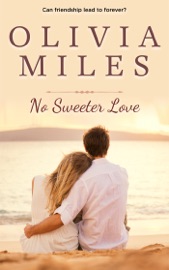 No Sweeter Love - Olivia Miles by  Olivia Miles PDF Download