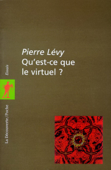 Qu'est-ce que le virtuel ? - Pierre Levy