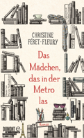 Christine Féret-Fleury & Sylvia Spatz - Das Mädchen, das in der Metro las artwork