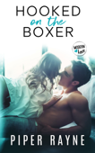 Hooked on the Boxer - Piper Rayne