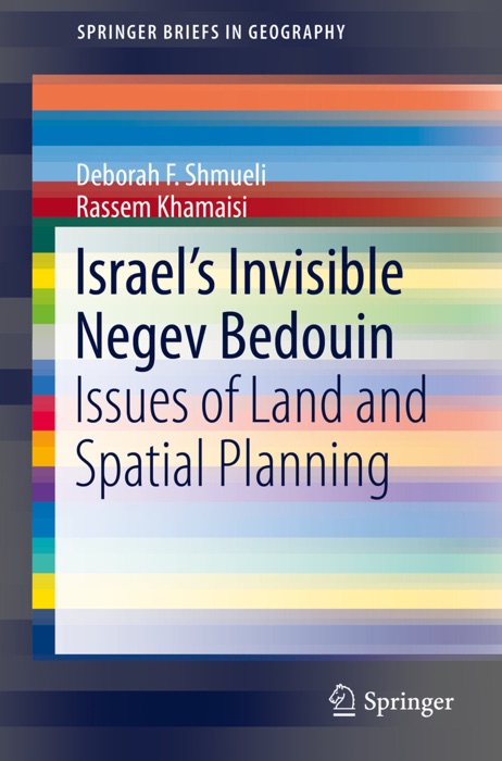 Israel’s Invisible Negev Bedouin