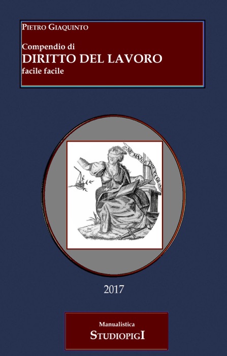 Compendio di DIRITTO DEL LAVORO facile facile - Terza Edizione