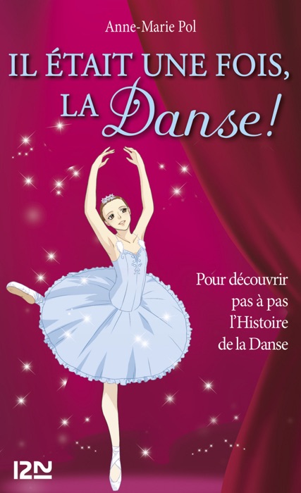 Hors-série Danse : Il était une fois, la danse !