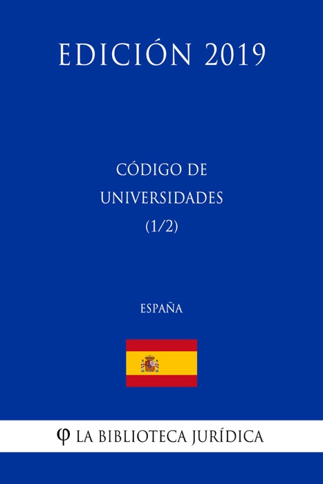 Código de Universidades (1/2) (España) (Edición 2019)