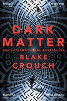 Blake Crouch - Dark Matter artwork