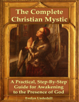 Evelyn Underhill - The Complete Christian Mystic artwork