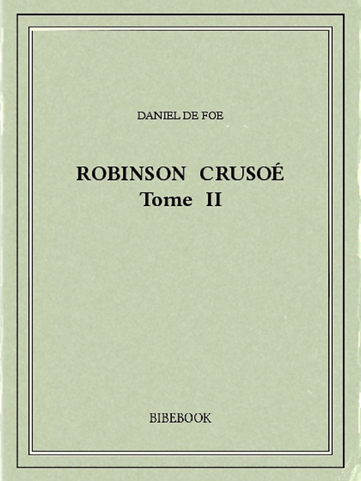 Robinson Crusoé II