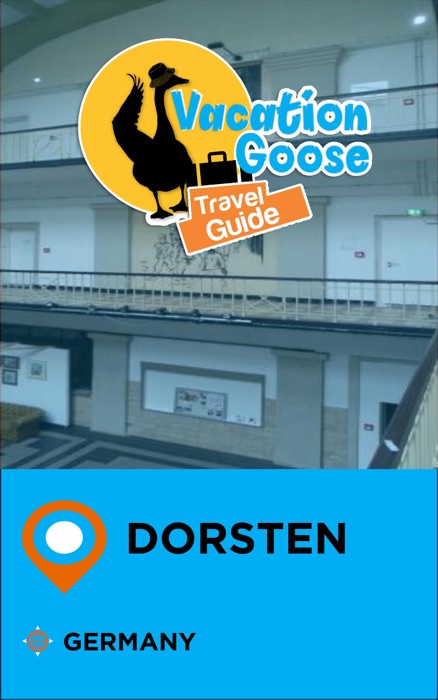 Vacation Goose Travel Guide Dorsten Germany